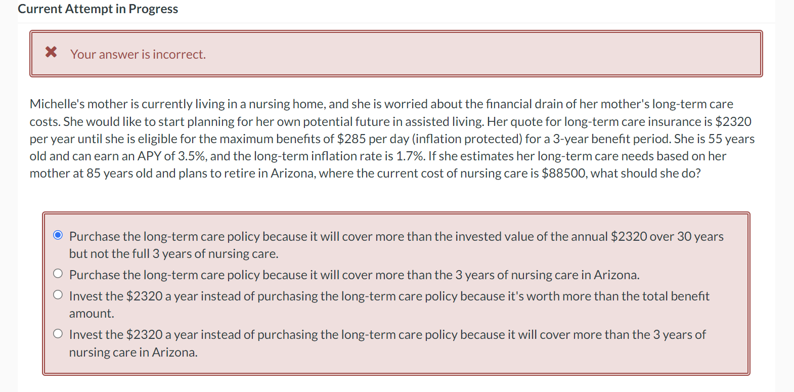 Current Attempt in Progress X Your answer is