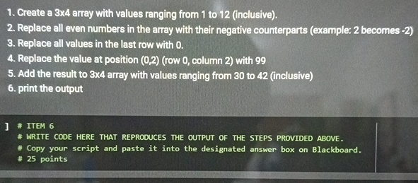 Create a 3 4 array with values ranging from 1 to