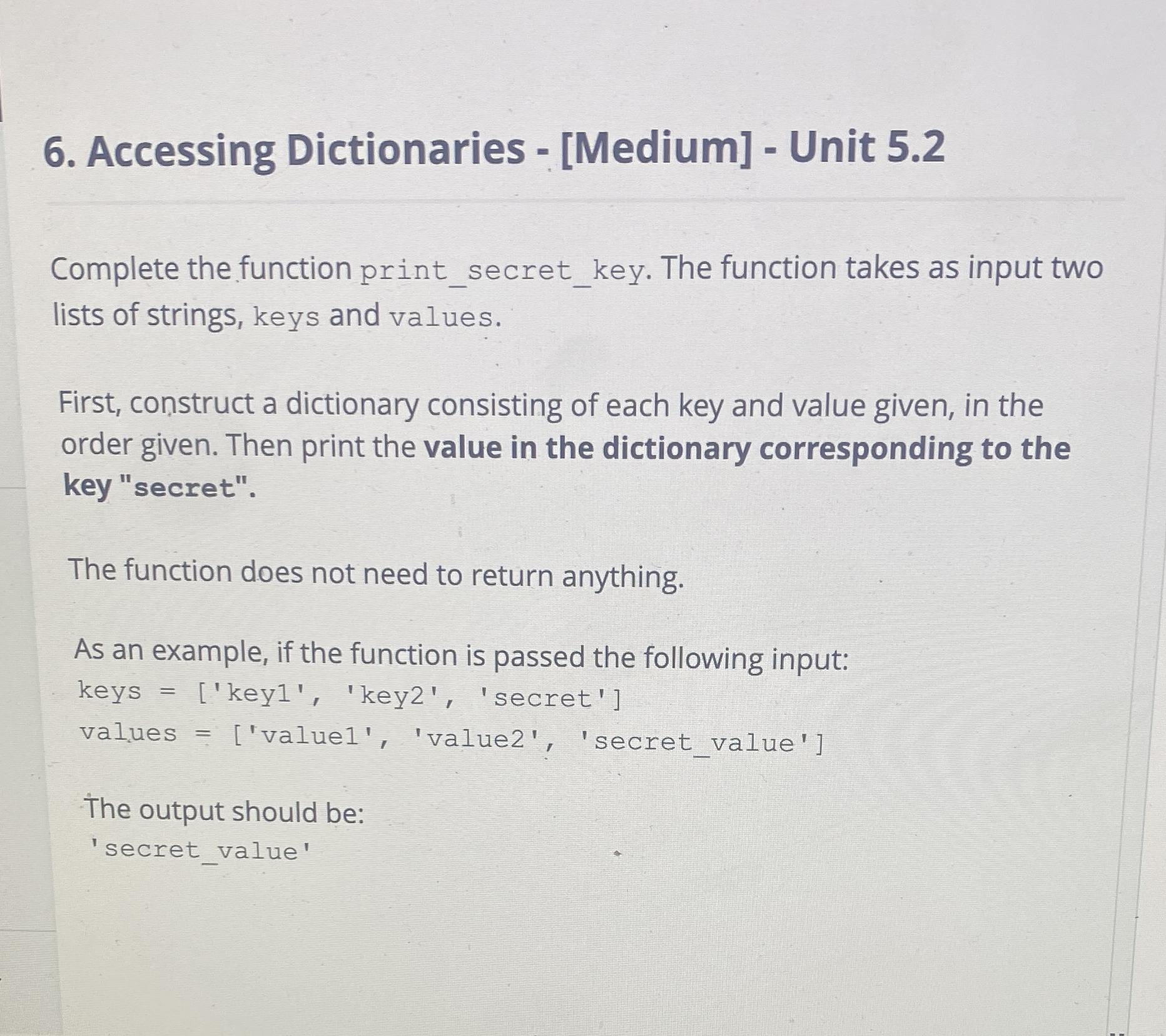 Accessing Dictionaries - [ Medium ] - Unit 5 . 2