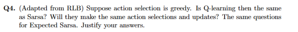Q 4 . ( Adapted from RLB ) Suppose action