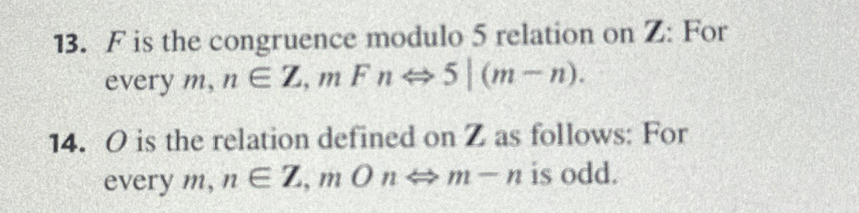 F is the congruence modulo 5 relation on Z : For