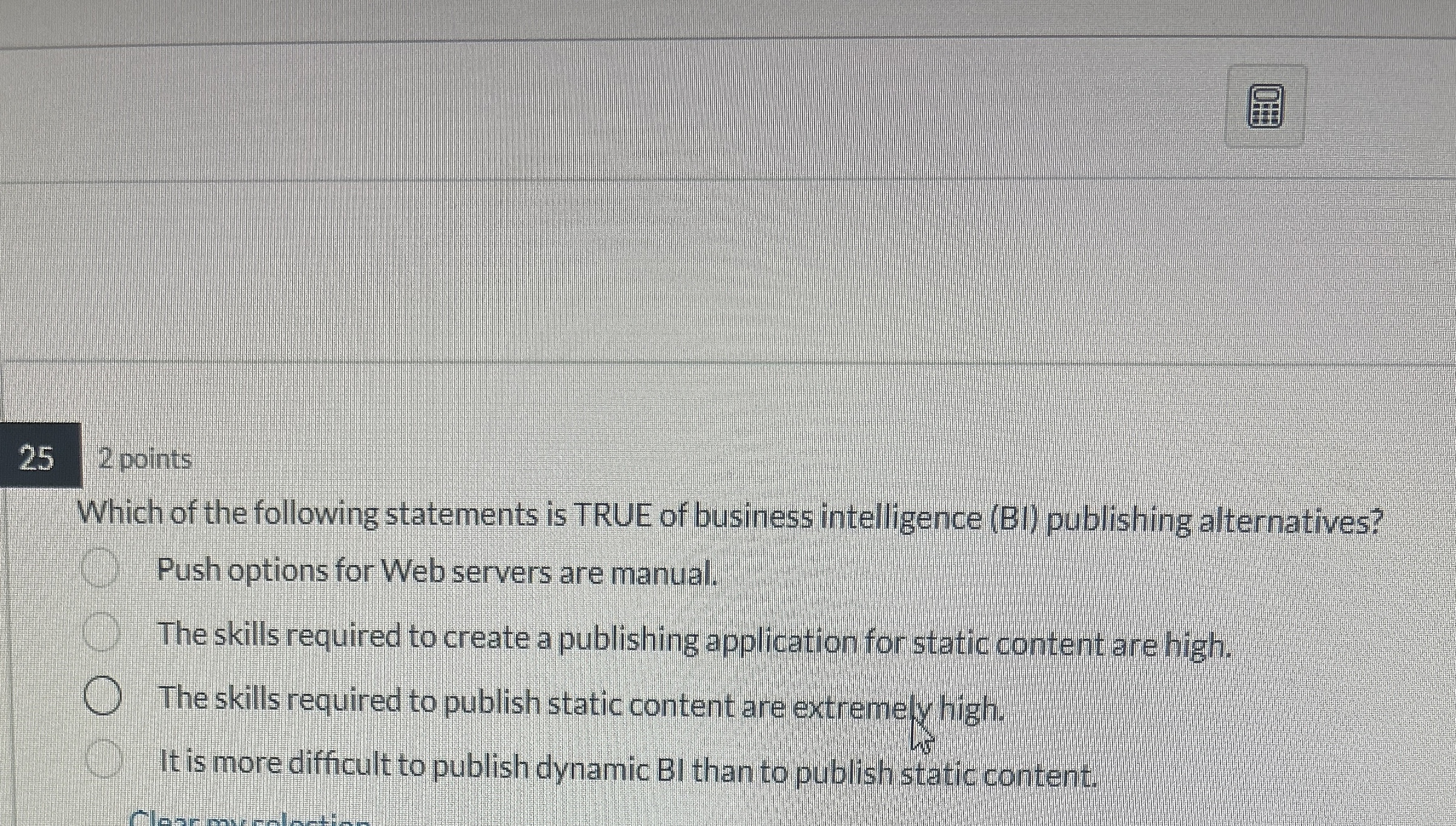 Which of the following statements is TRUE of