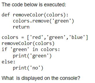 ` ` ` The code below is executed: def removeColor