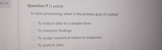 Dec 3 1 Question 9 ( 1 point ) In data