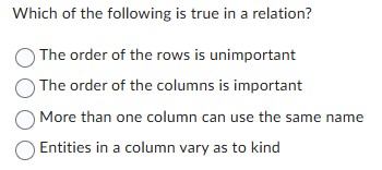 Which of the following is true in a relation? The