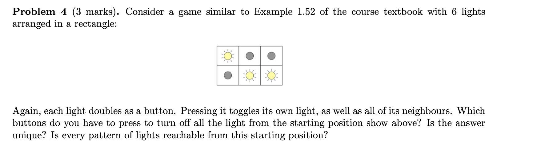 Again, each light doubles as a button. Pressing