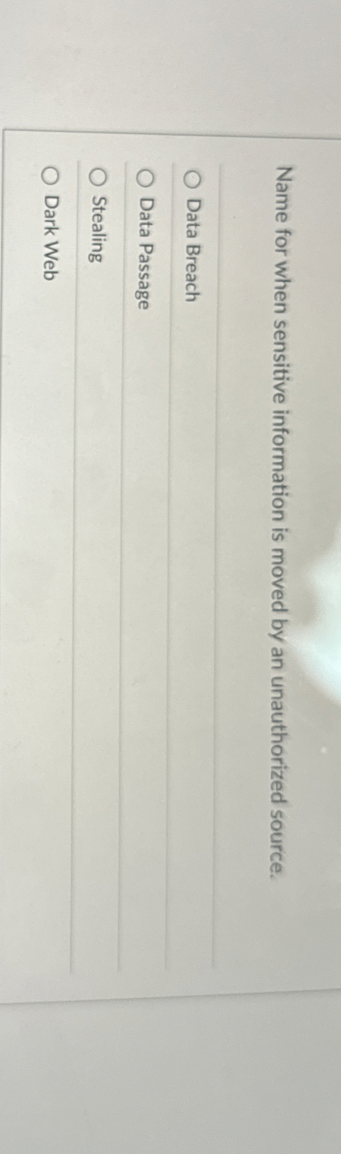 Name for when sensitive information is moved by