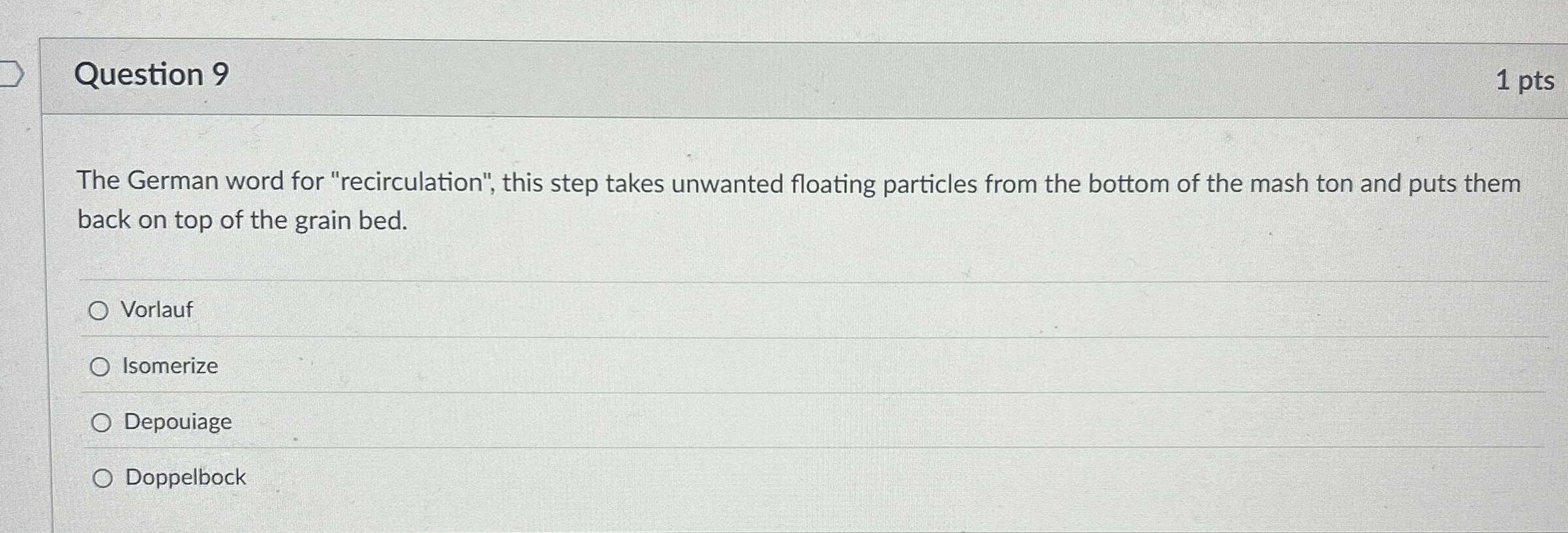 Question 9 The German word for "recirculation",