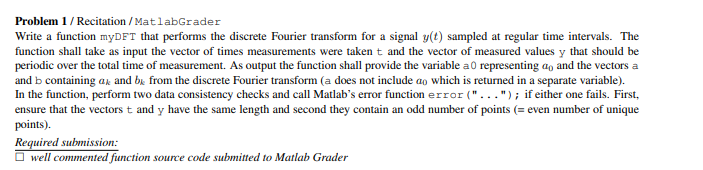 Problem 1 / Recitation / MatlabGrader Write a