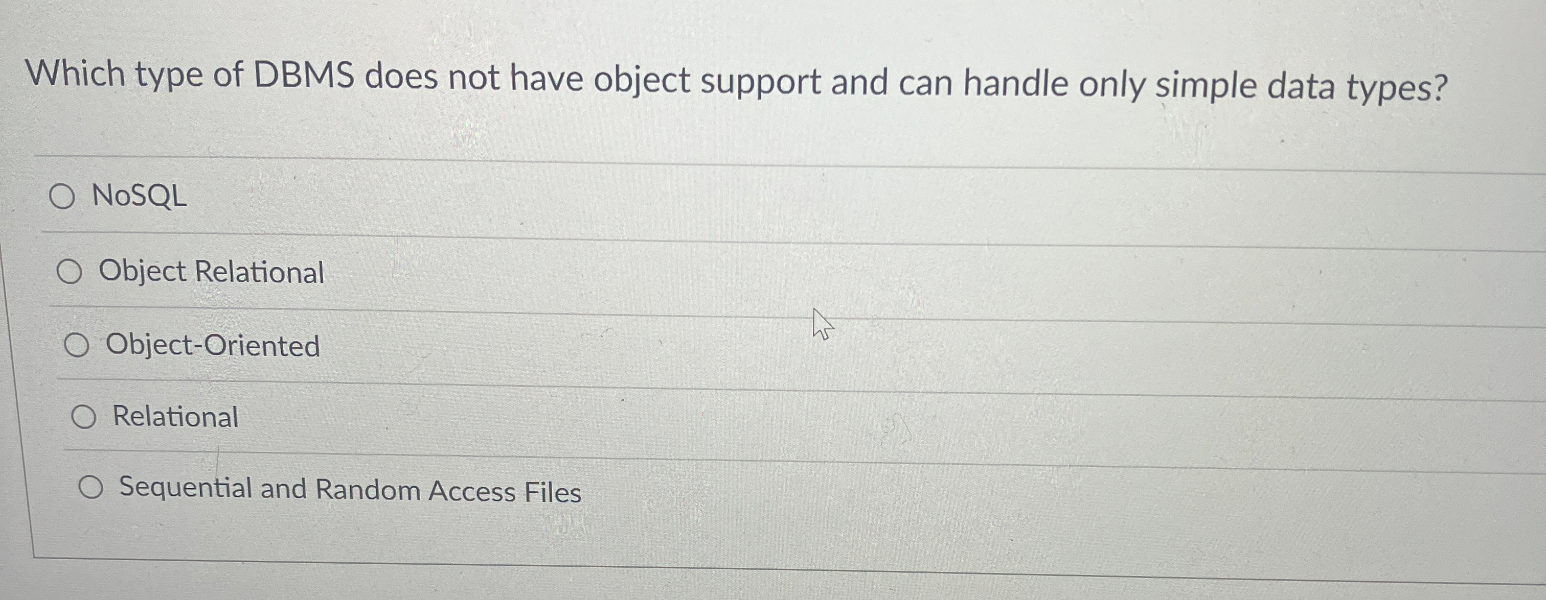 Which type of DBMS does not have object support