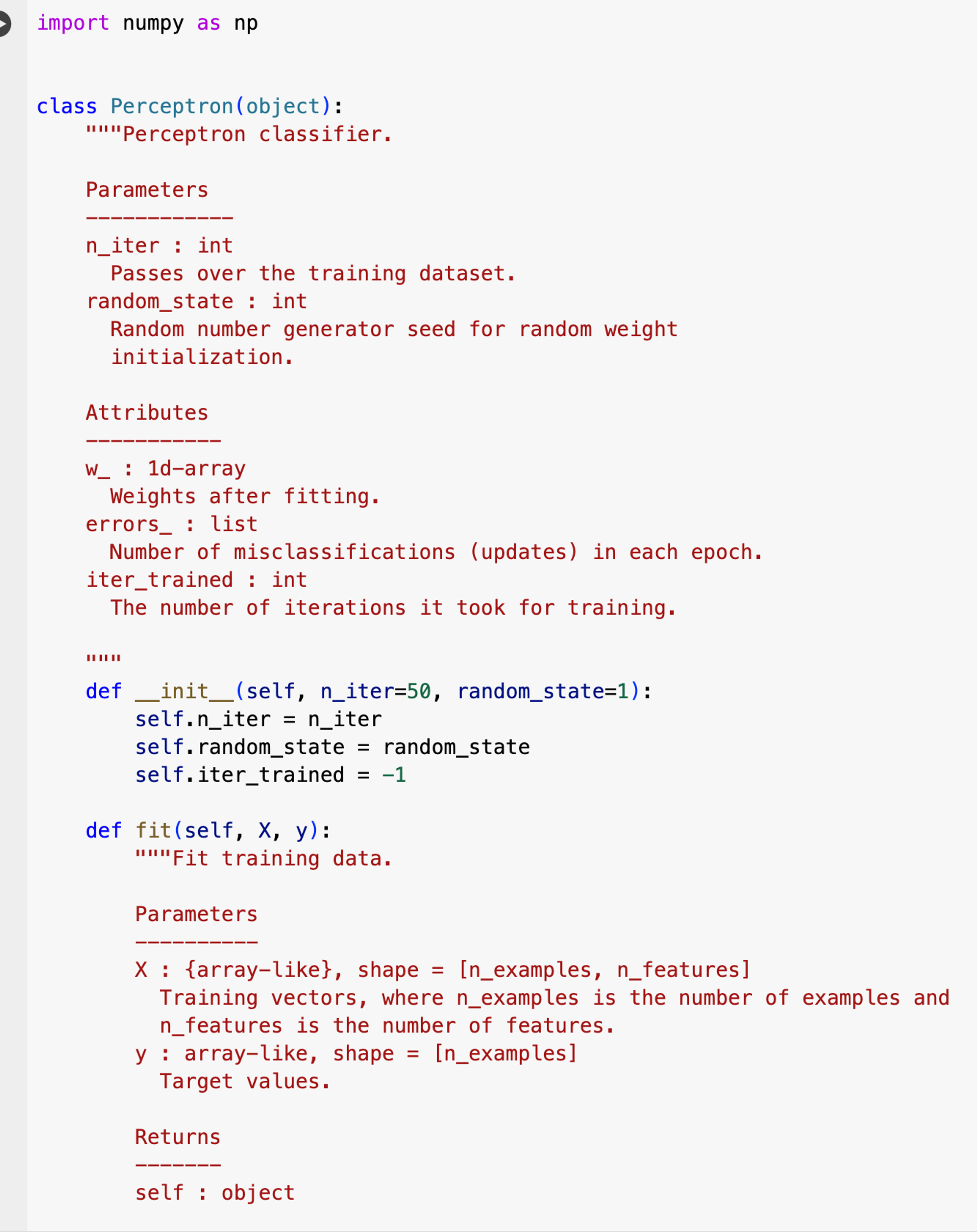 import numpy as np class Perceptron ( object ) :