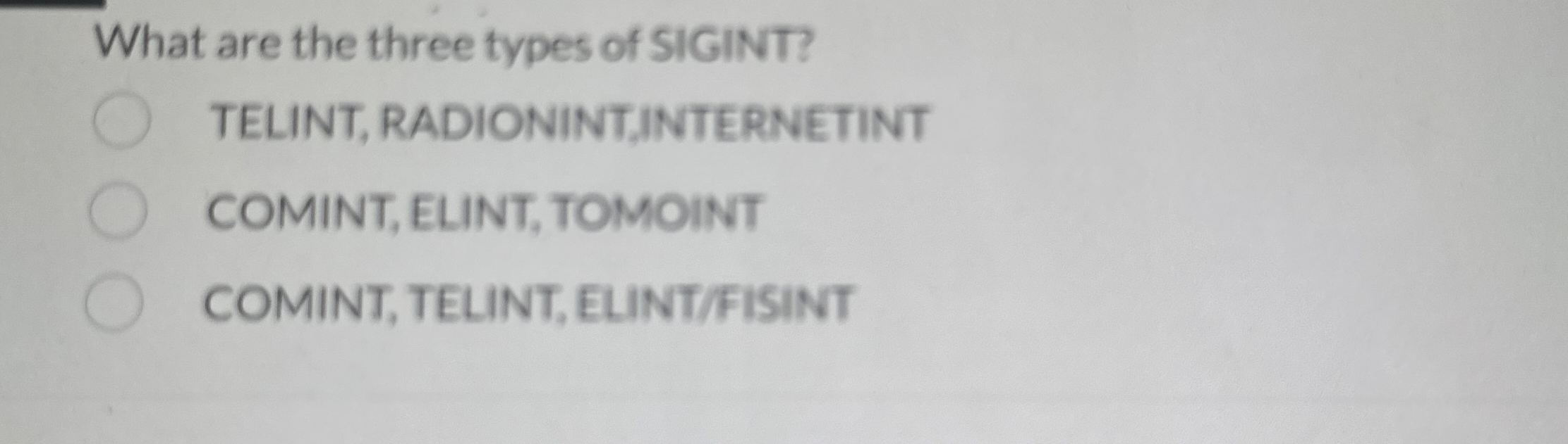 What are the three types of SIGINT? TELINT,