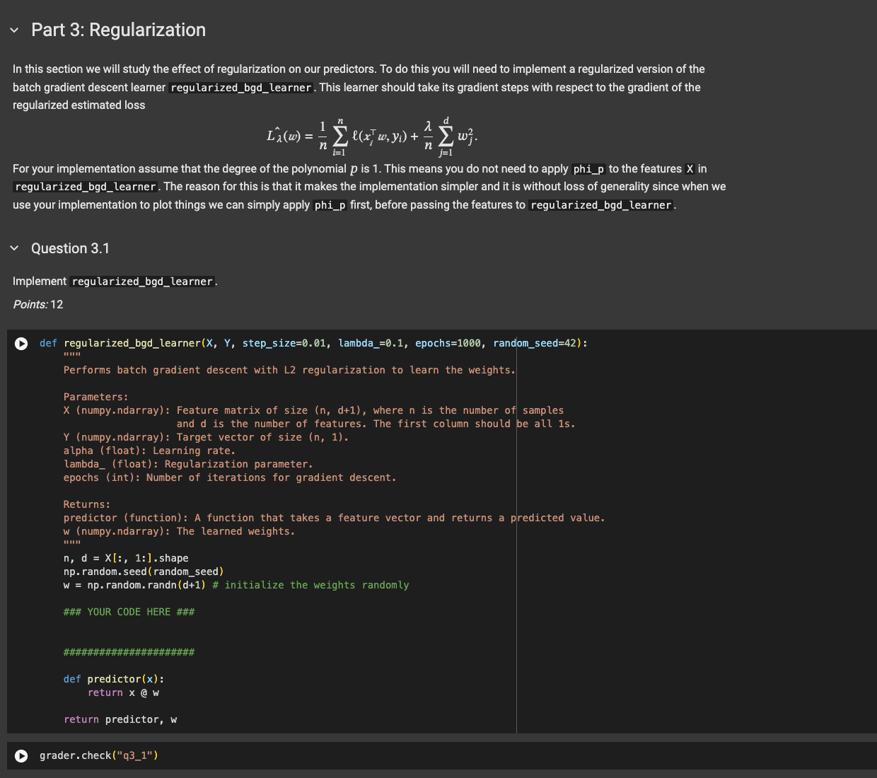 Part 3 : Regularization In this section we will