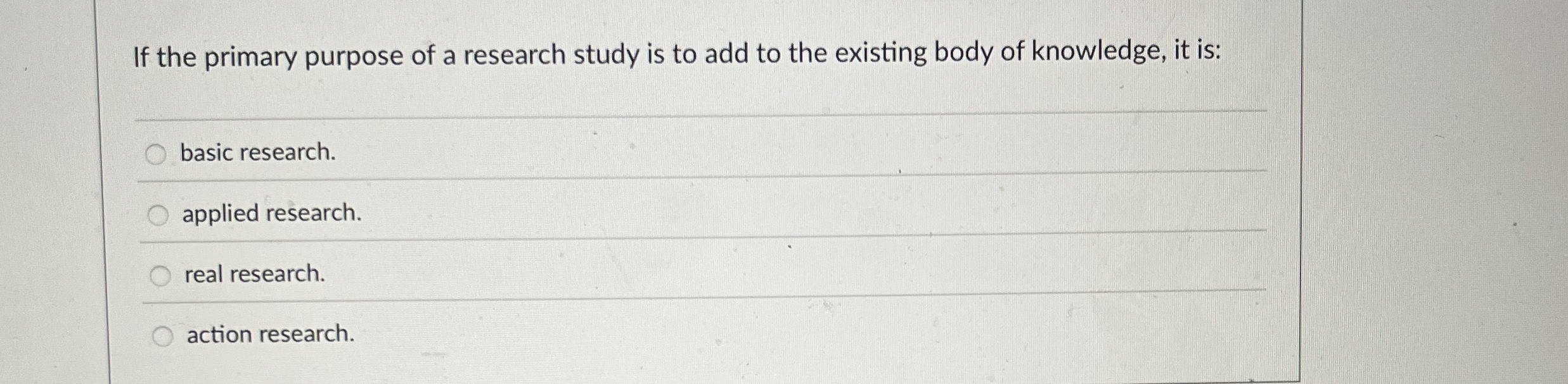 If the primary purpose of a research study is to