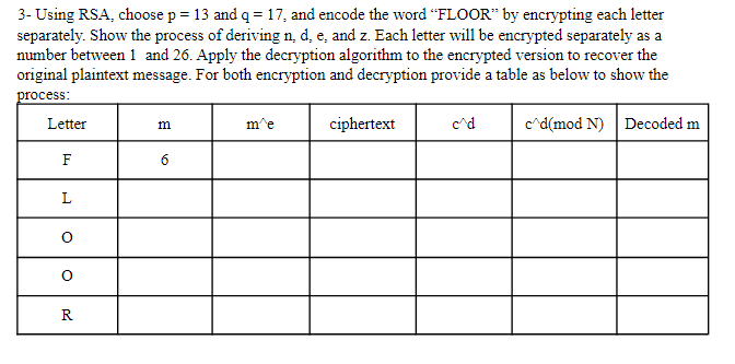 3 - Using RSA, choose \ ( \ mathrm { p } = 1 3 \