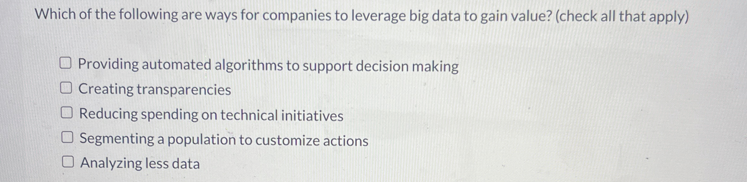 Which of the following are ways for companies to