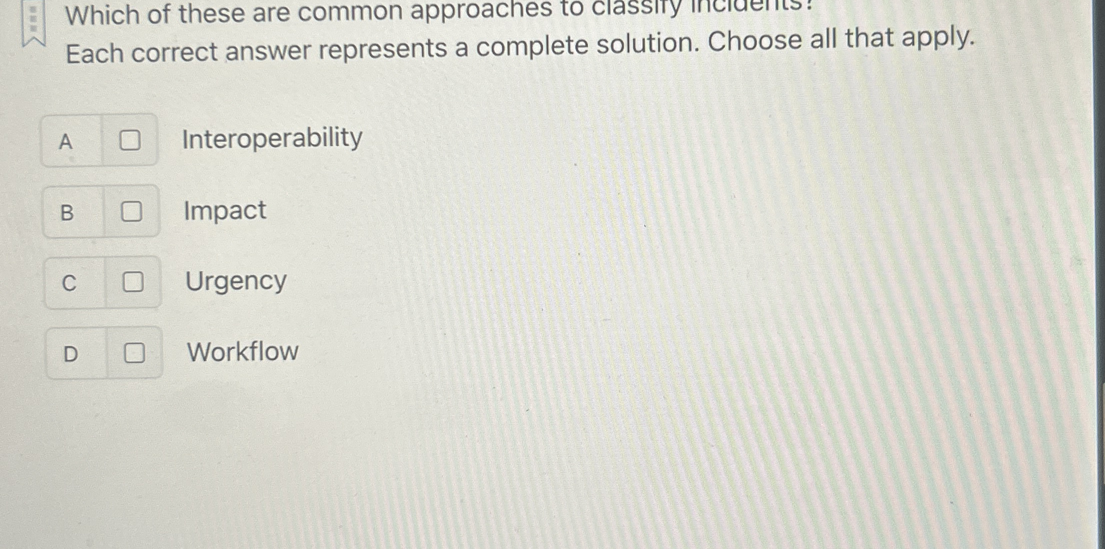 Which of these are common approaches to classiry