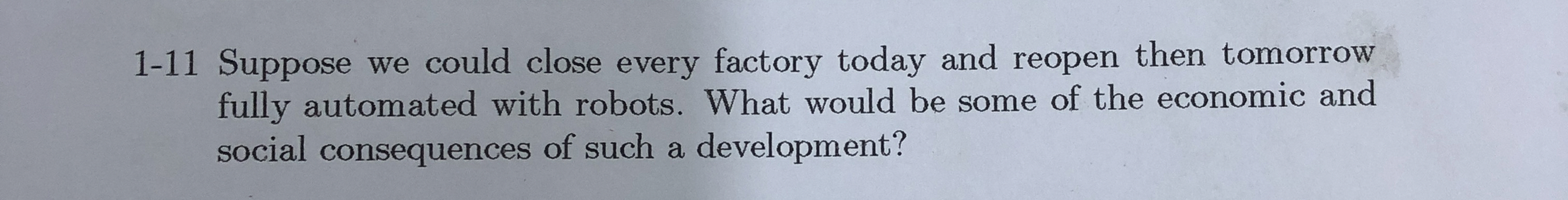 1 - 1 1 Suppose we could close every factory