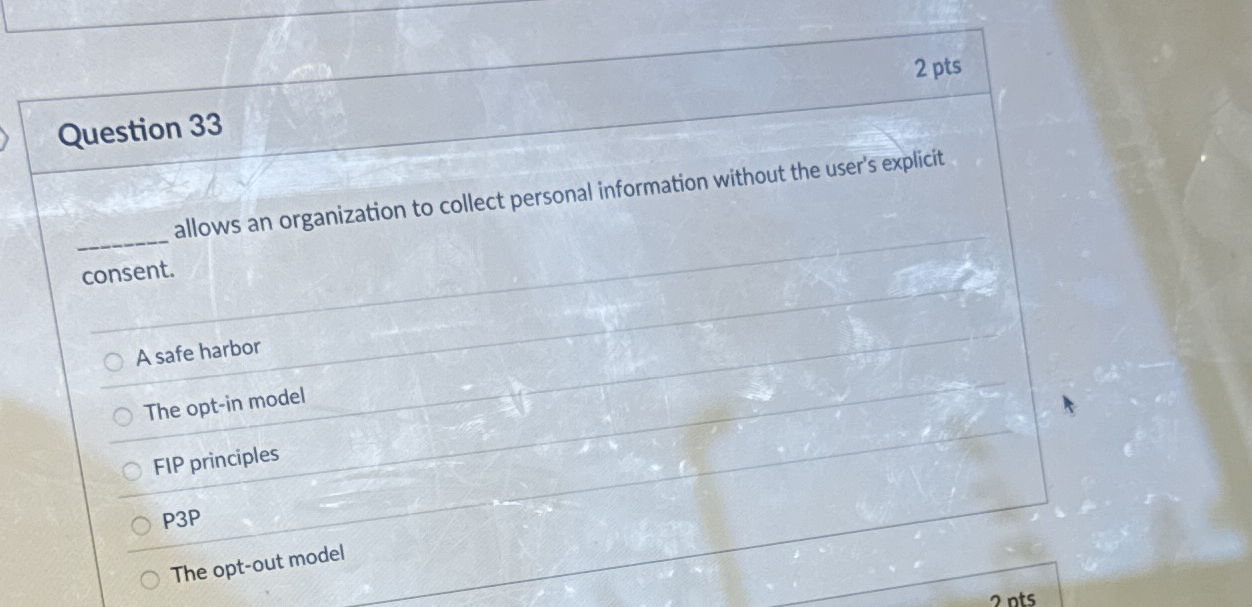 Question 3 3 allows an organization to collect