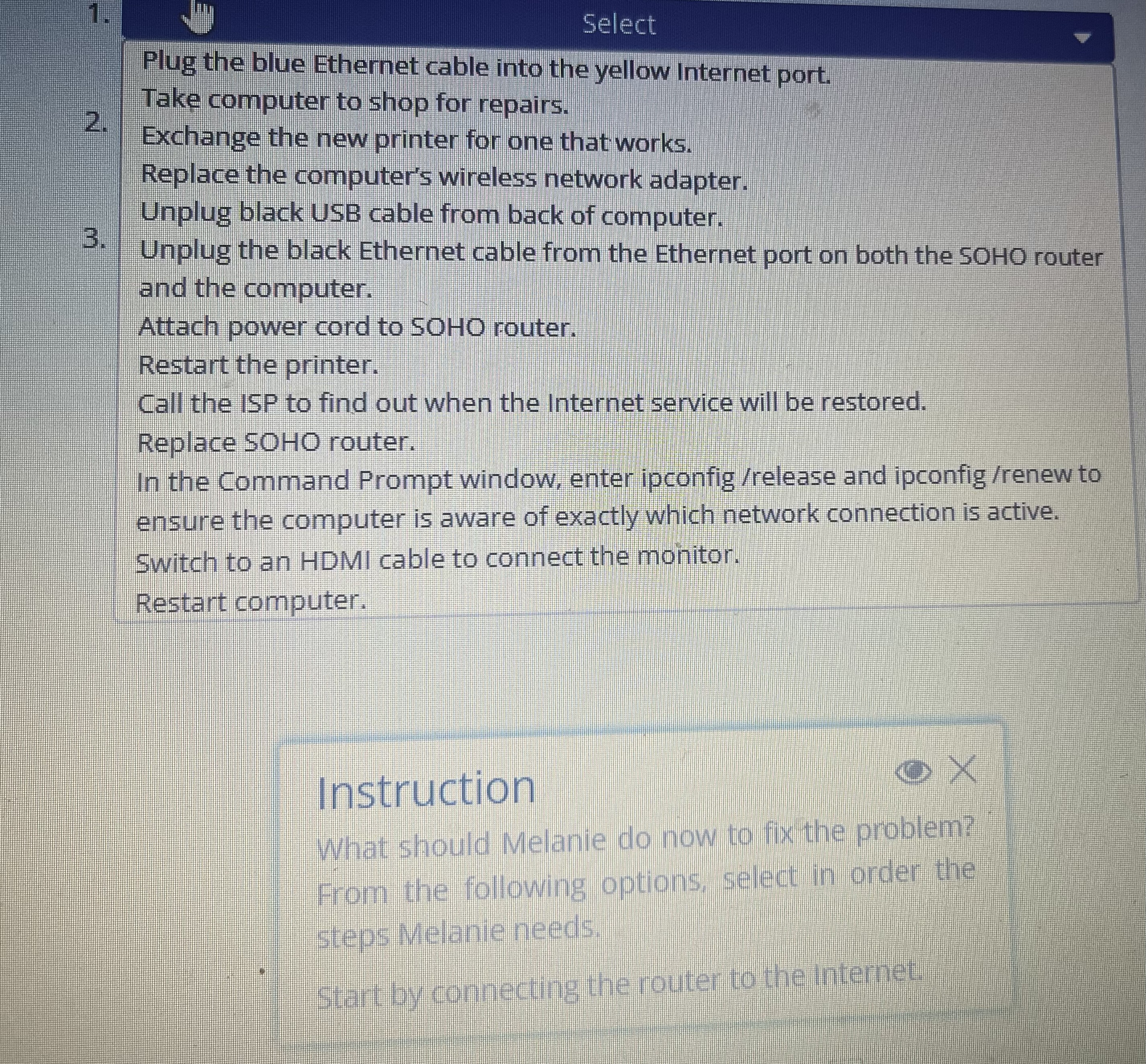 You can only use 3 of those steps. Put them in