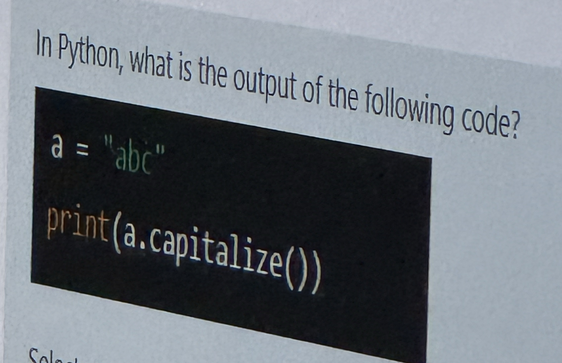 In Python, what is the output of the following