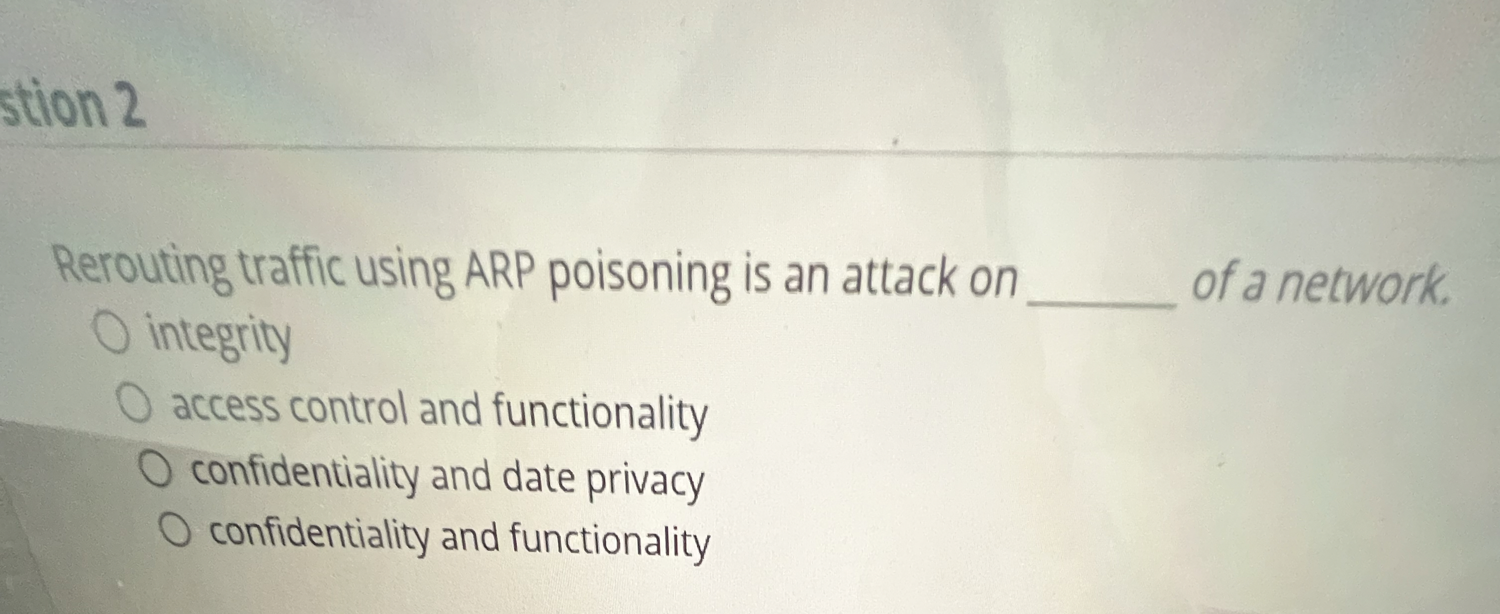 stion 2 Rerouting traffic using ARP poisoning is