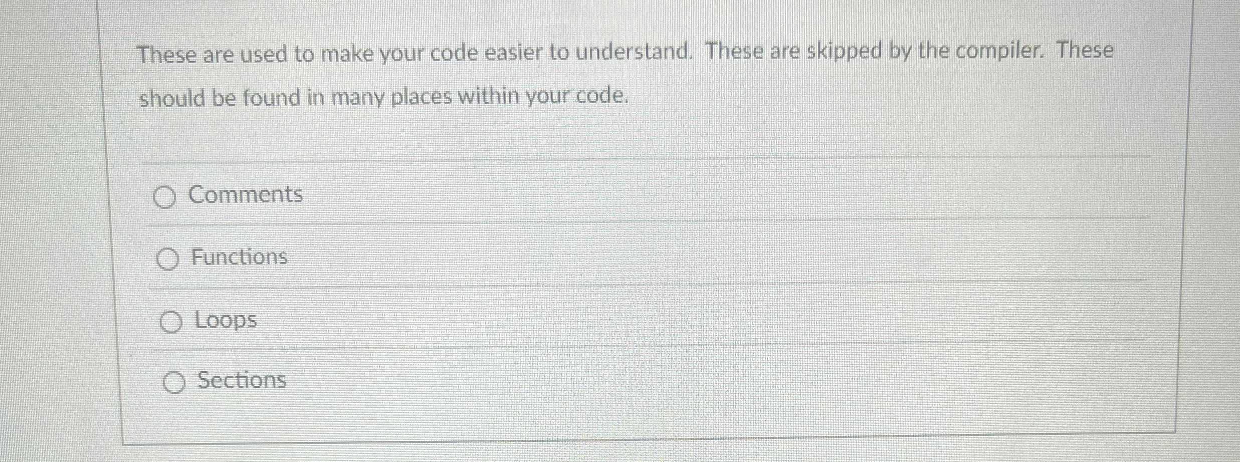 These are used to make your code easier to