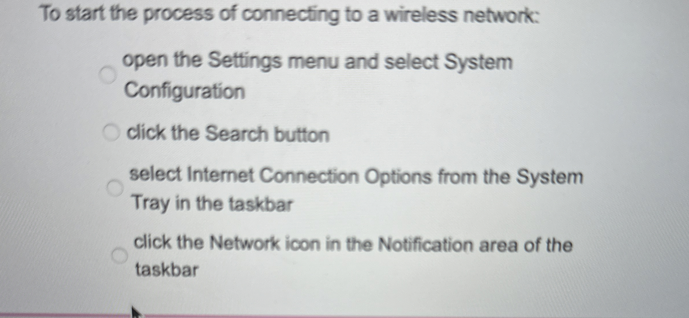 To start the process of connecting to a wireless
