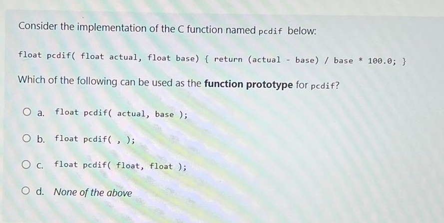 Consider the implementation of the C function