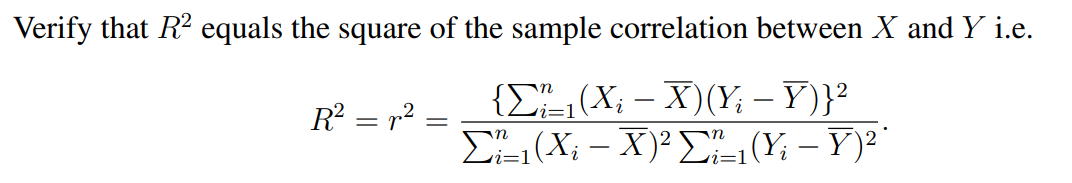 Verify that R 2 equals the square of the sample