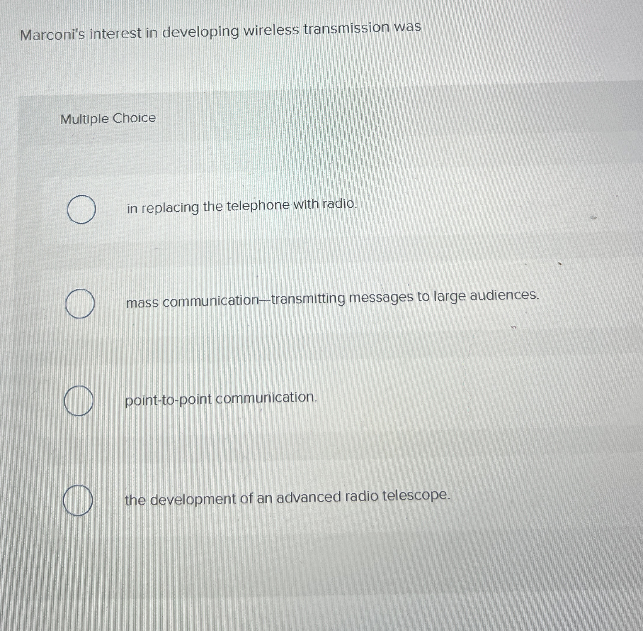 Marconi's interest in developing wireless