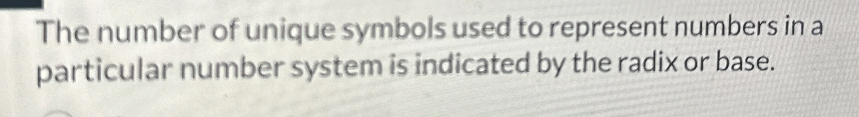 The number of unique symbols used to represent