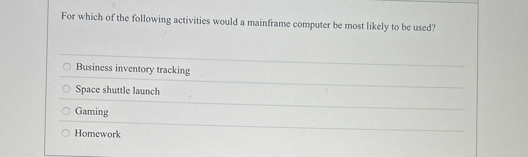 For which of the following activities would a