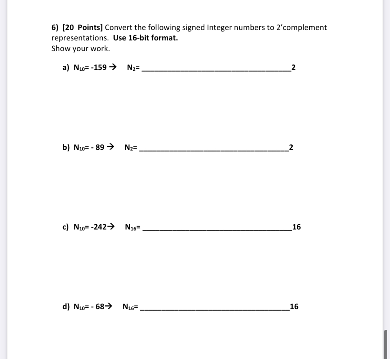 [ 2 0 Points ] Convert the following signed