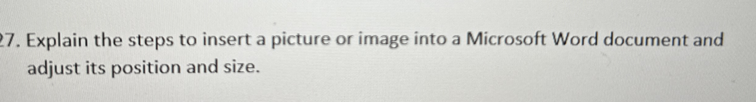 Explain the steps to insert a picture or image