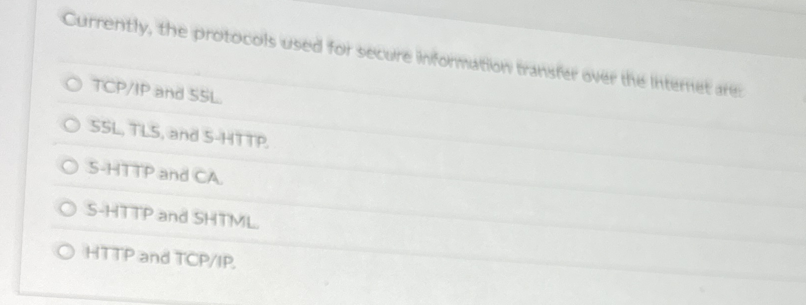 Currently, the protocols used for secure