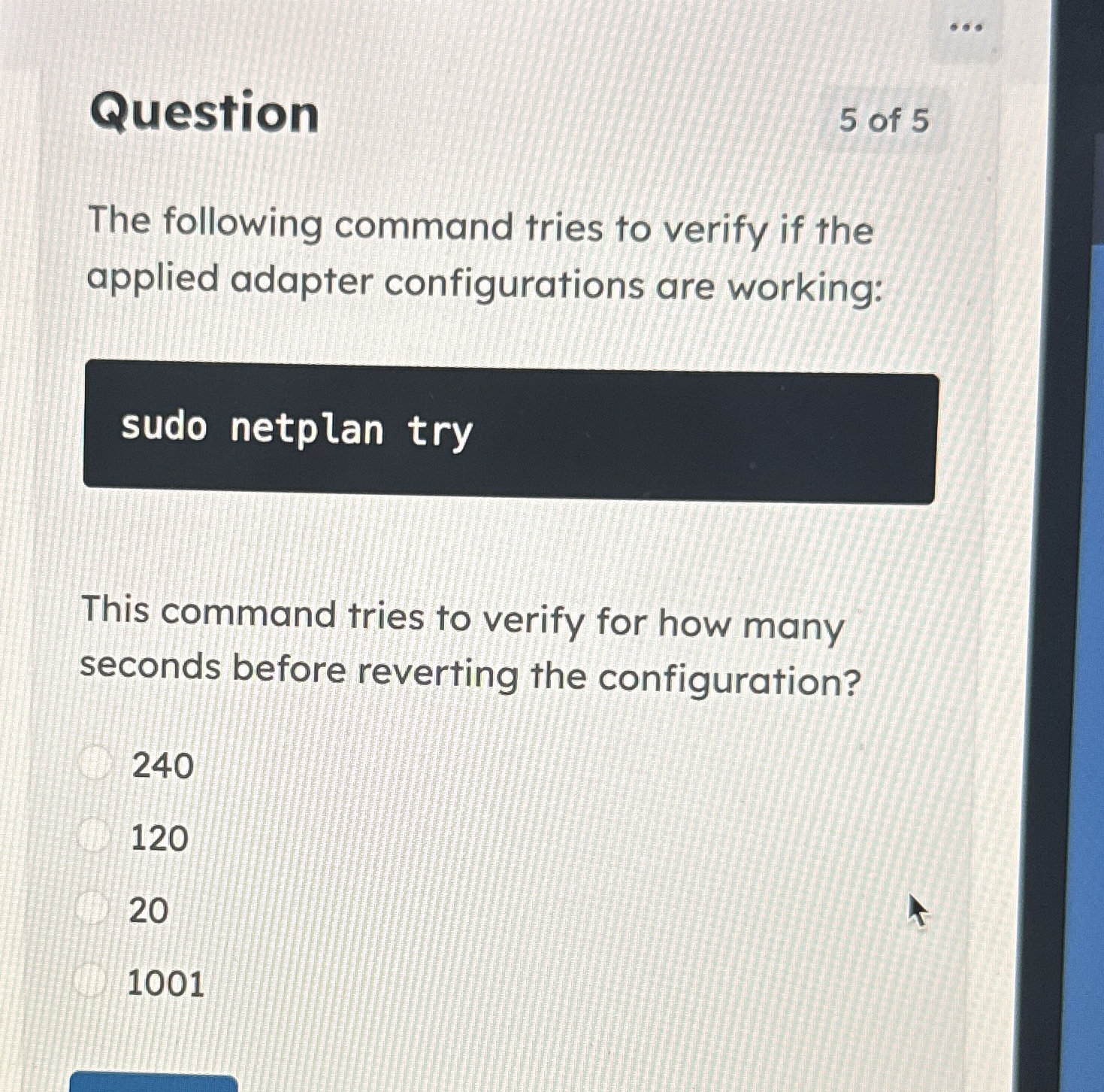 Question 5 of 5 The following command tries to