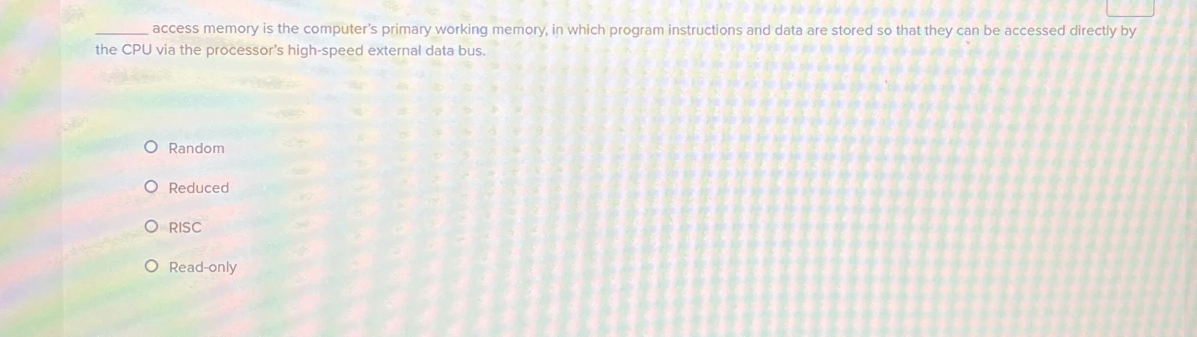 access memory is the computer's primary working