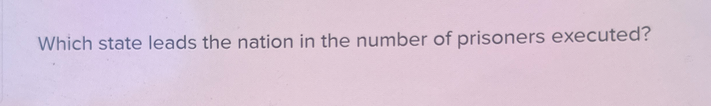 Which state leads the nation in the number of