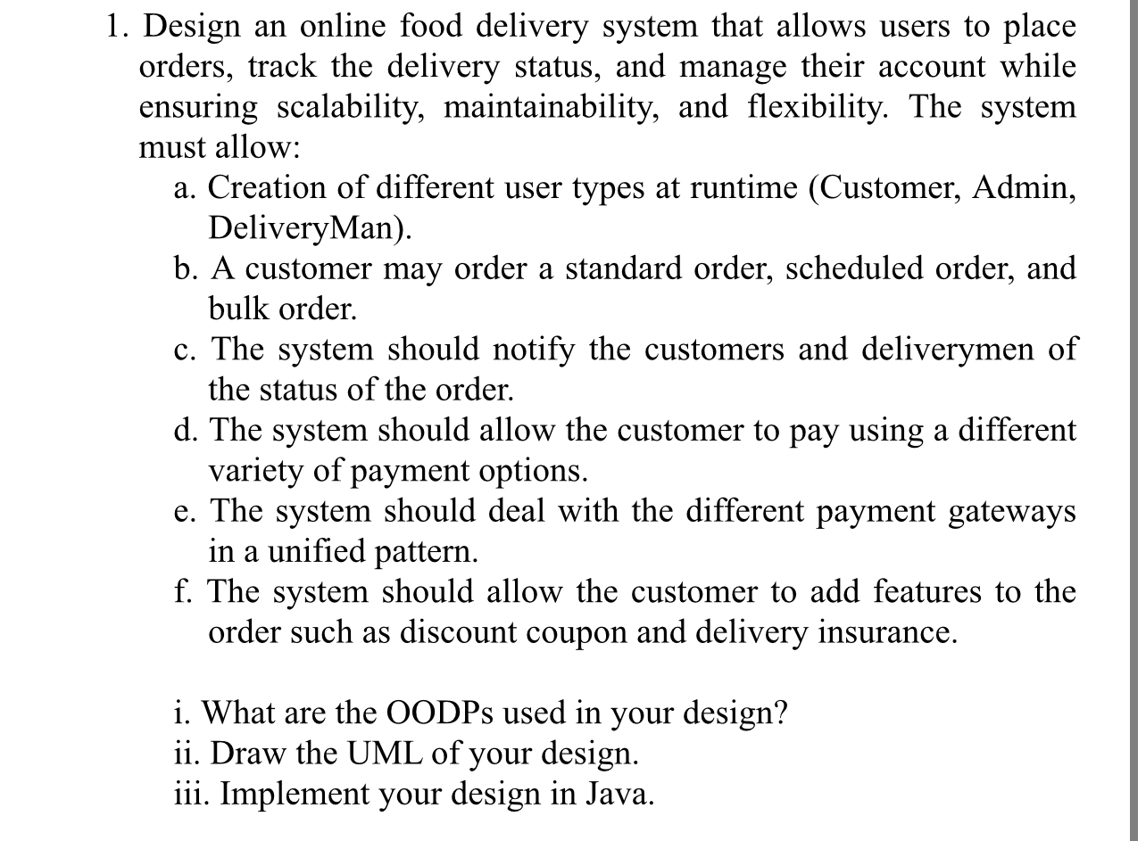 Design an online food delivery system that allows