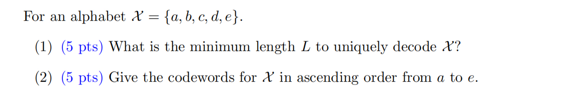 For an alphabet x = { a , b , c , d , e } . ( 1 )