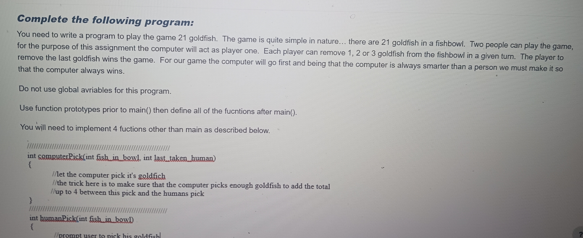 using dev c + + compiler Complete the following