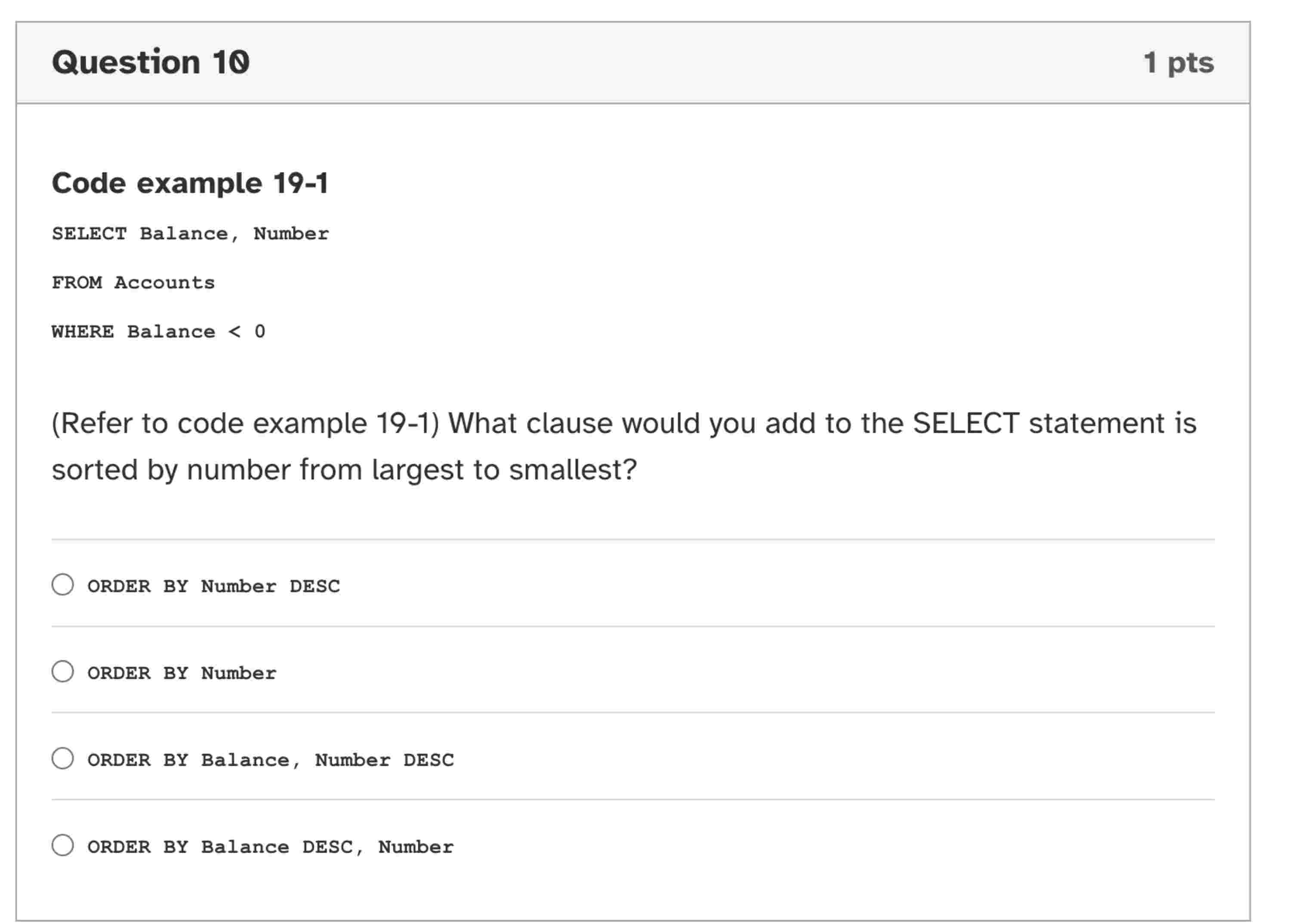 Question 1 0 Code example 1 9 - 1 SELECT Balance,