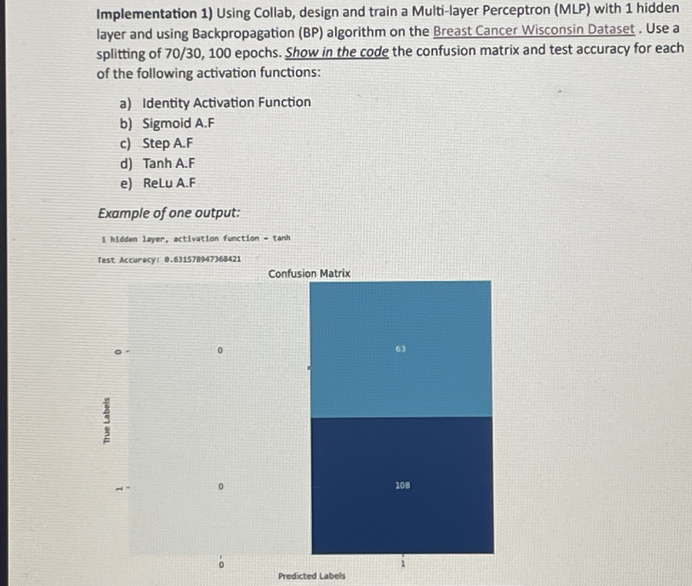 Implementation 1 ) Using Collab, design and train