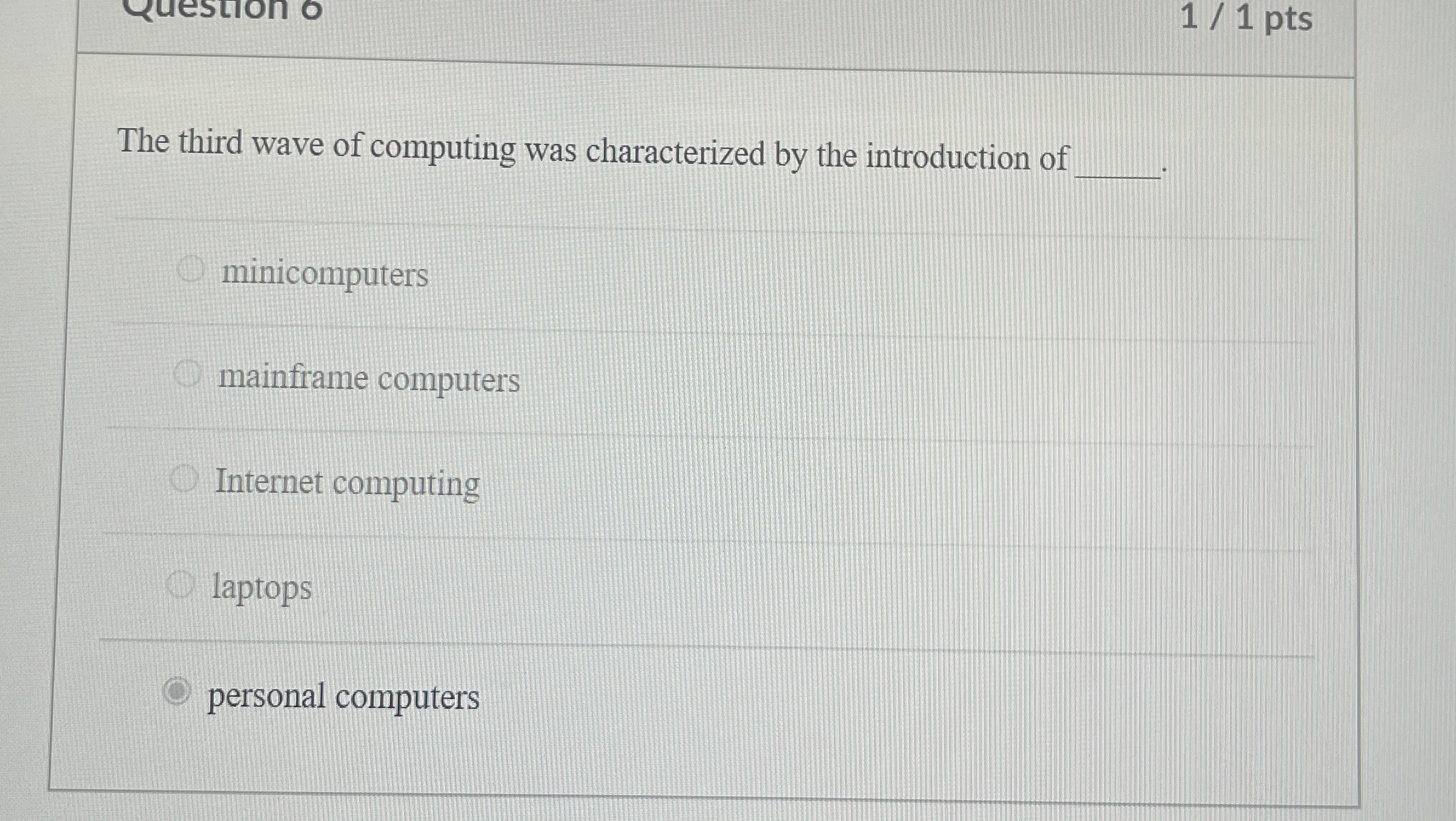 The third wave of computing was characterized by