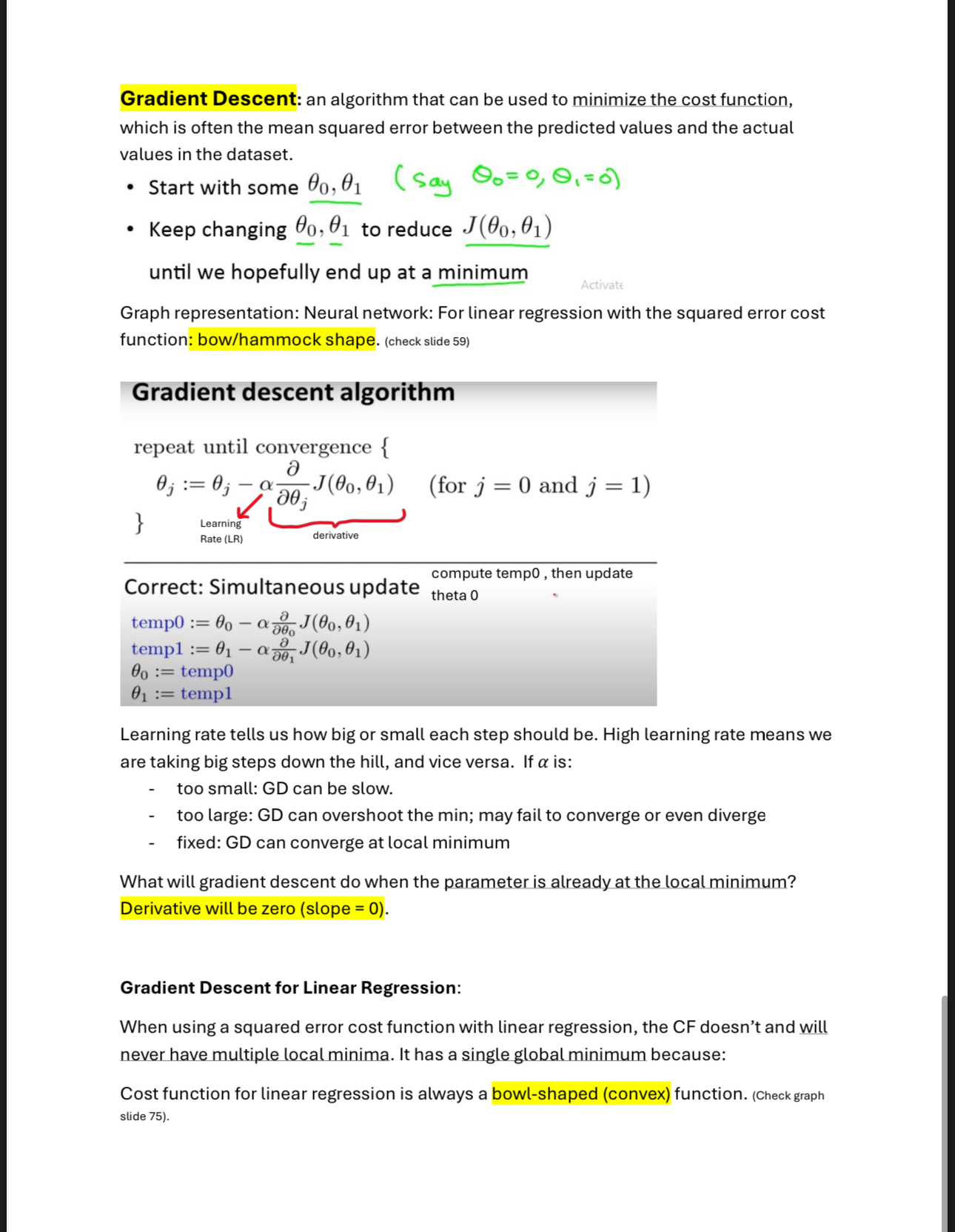 Gradient Descent: an algorithm that can be used