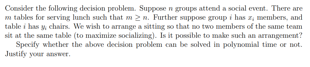Consider the following decision problem. Suppose