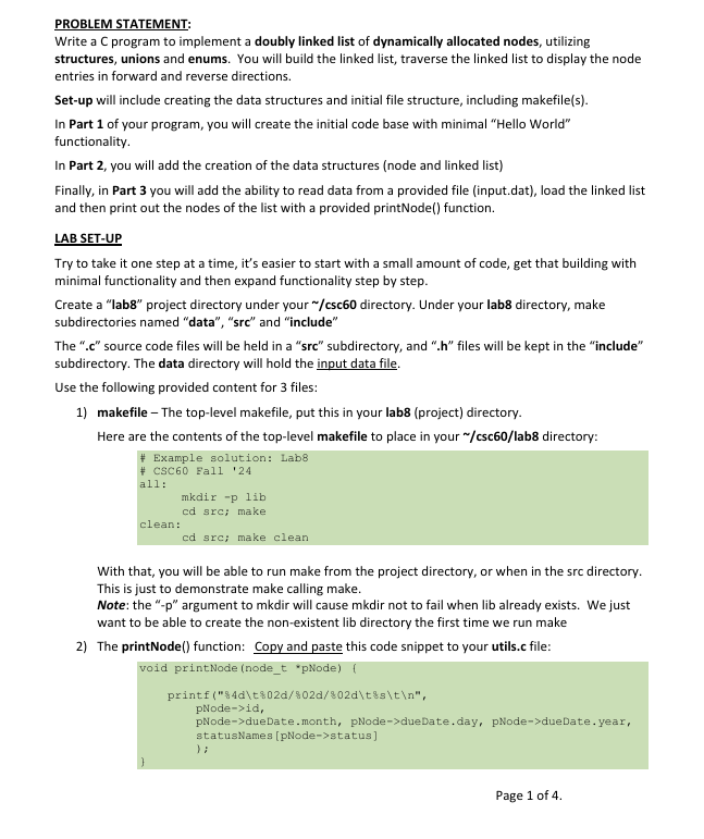 PROBLEM STATEMENT: Write a C program to implement