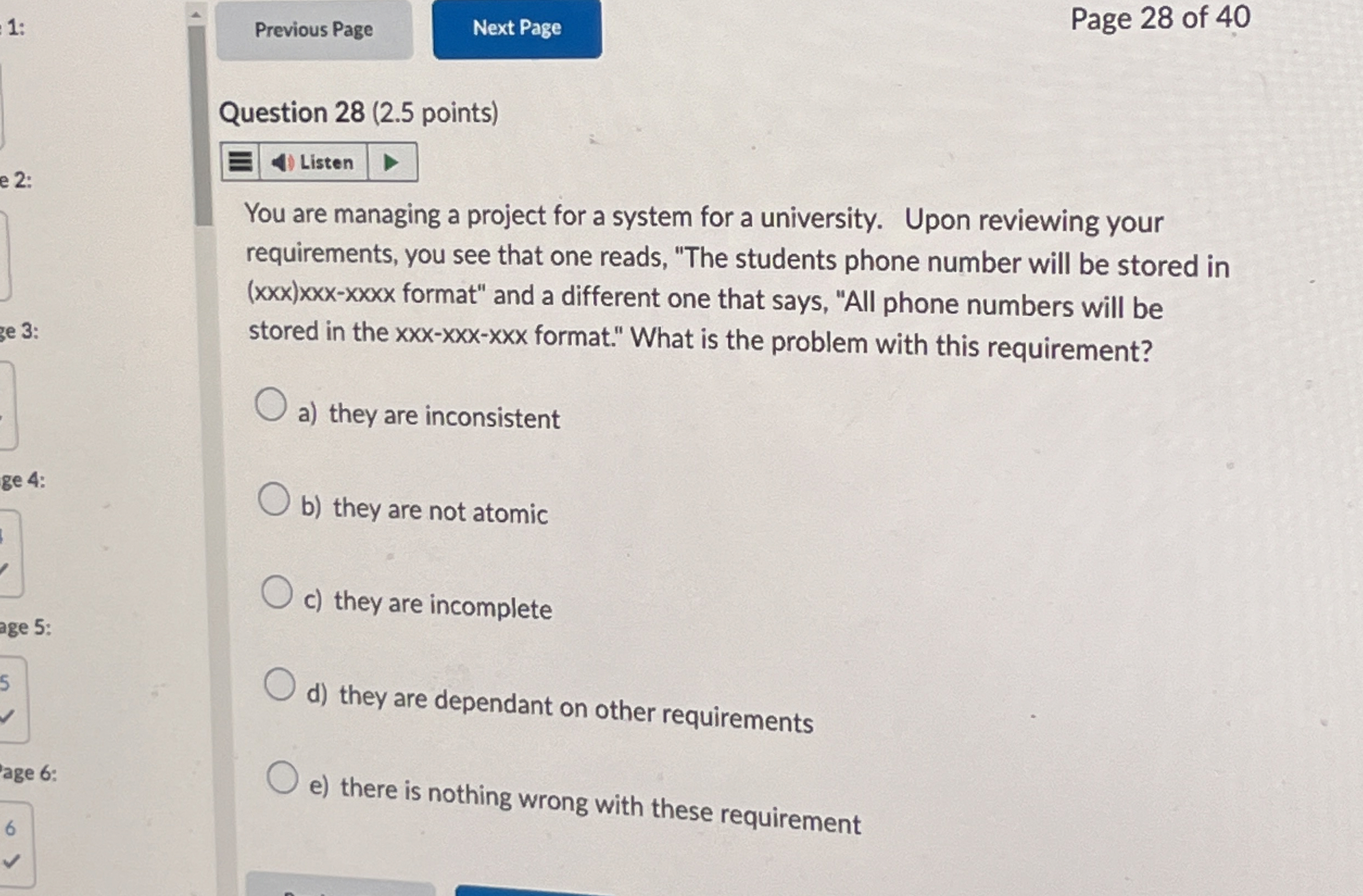 Question 2 8 ( 2 . 5 points ) You are managing a