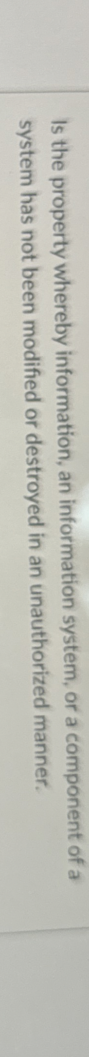 Is the property whereby information, an